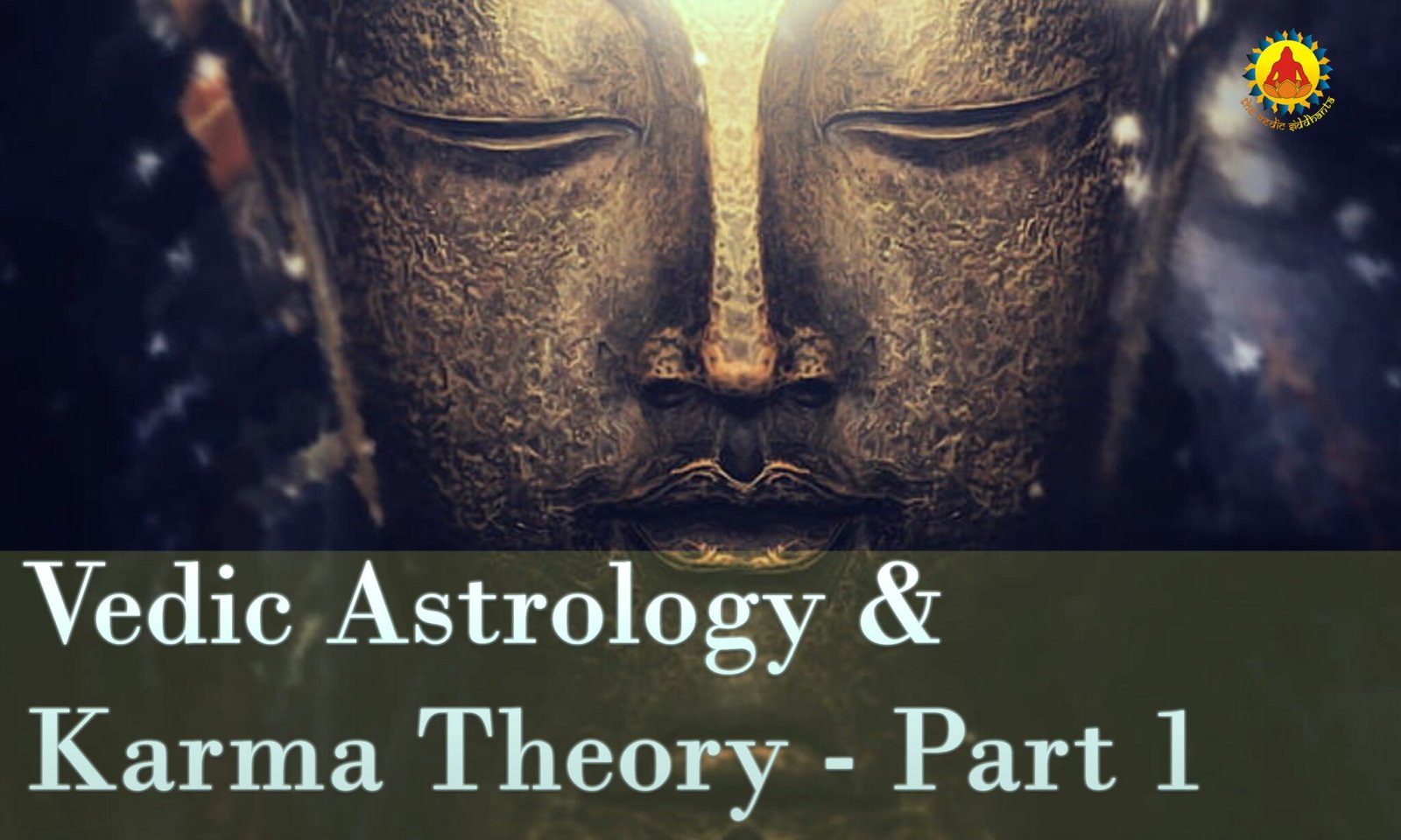 The Karma Theory in vedic astrology part 1 Know about Astrology, Past