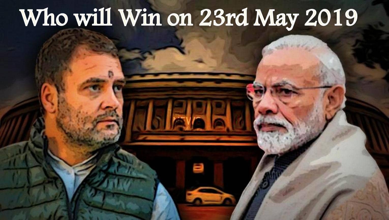 rahul gandhi modi 750 Who is going to win in 2019 General Elections on 23rd May 2019