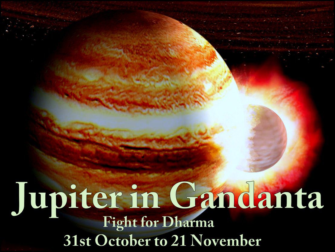 Jupiter in Gandanta The Effect of Jupiter Gandanta from 31st October to 21 November 2019