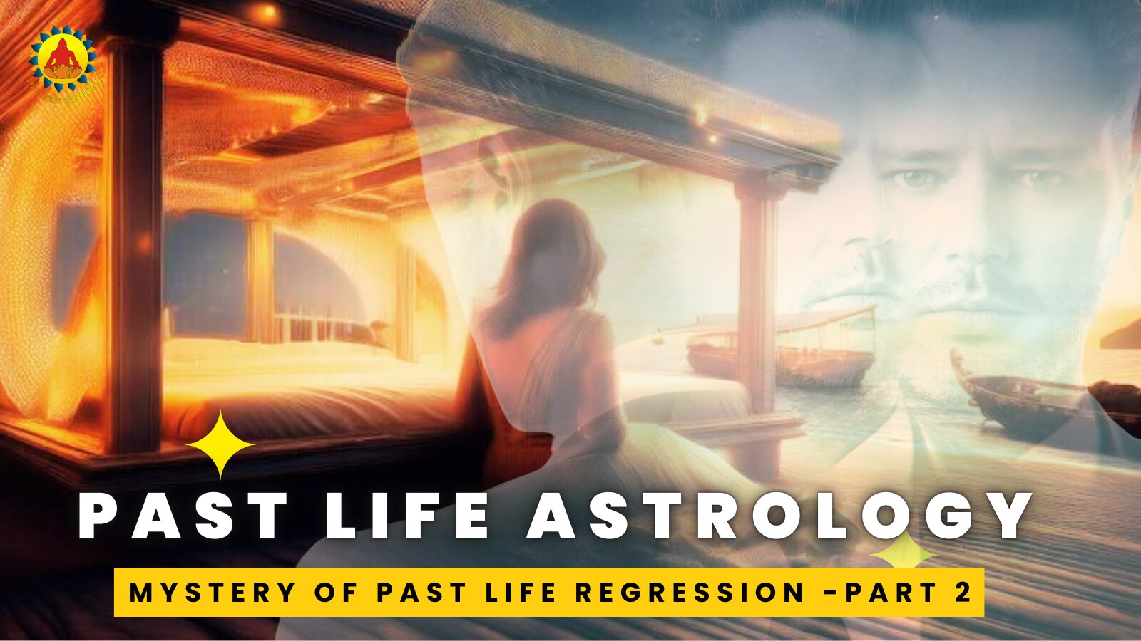 Mystery of Past Life Astrology